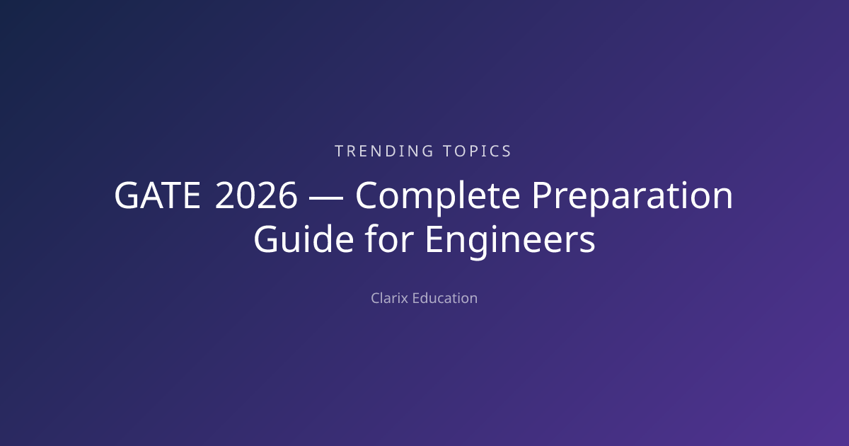GATE 2026 — Complete Preparation Guide for Engineers